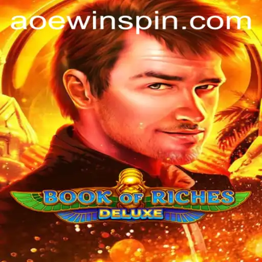Exploring BookofRichesDeluxe: AOE WIN Thrills in Modern Gaming
